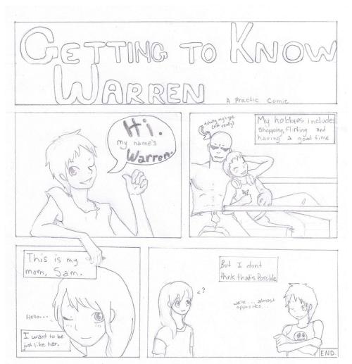 <img500*517:stuff/Getting_to_Know%3a_Warren_%28A_Practice_Comic%29.jpg>