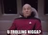 Picard_owning_trollz